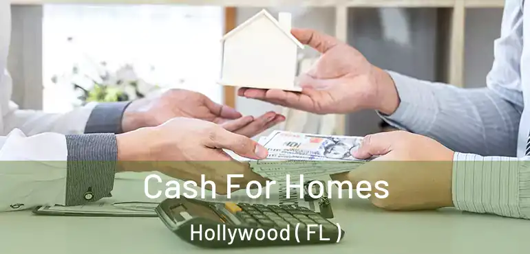  Cash For Homes Hollywood ( FL )