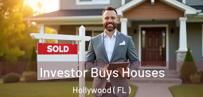  Investor Buys Houses Hollywood ( FL )