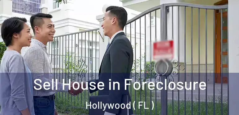  Sell House in Foreclosure Hollywood ( FL )