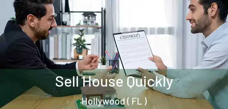  Sell House Quickly Hollywood ( FL )