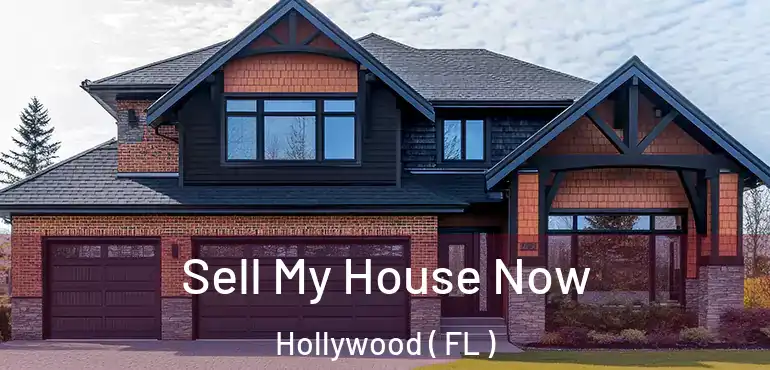  Sell My House Now Hollywood ( FL )