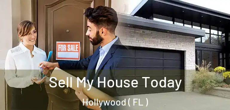  Sell My House Today Hollywood ( FL )